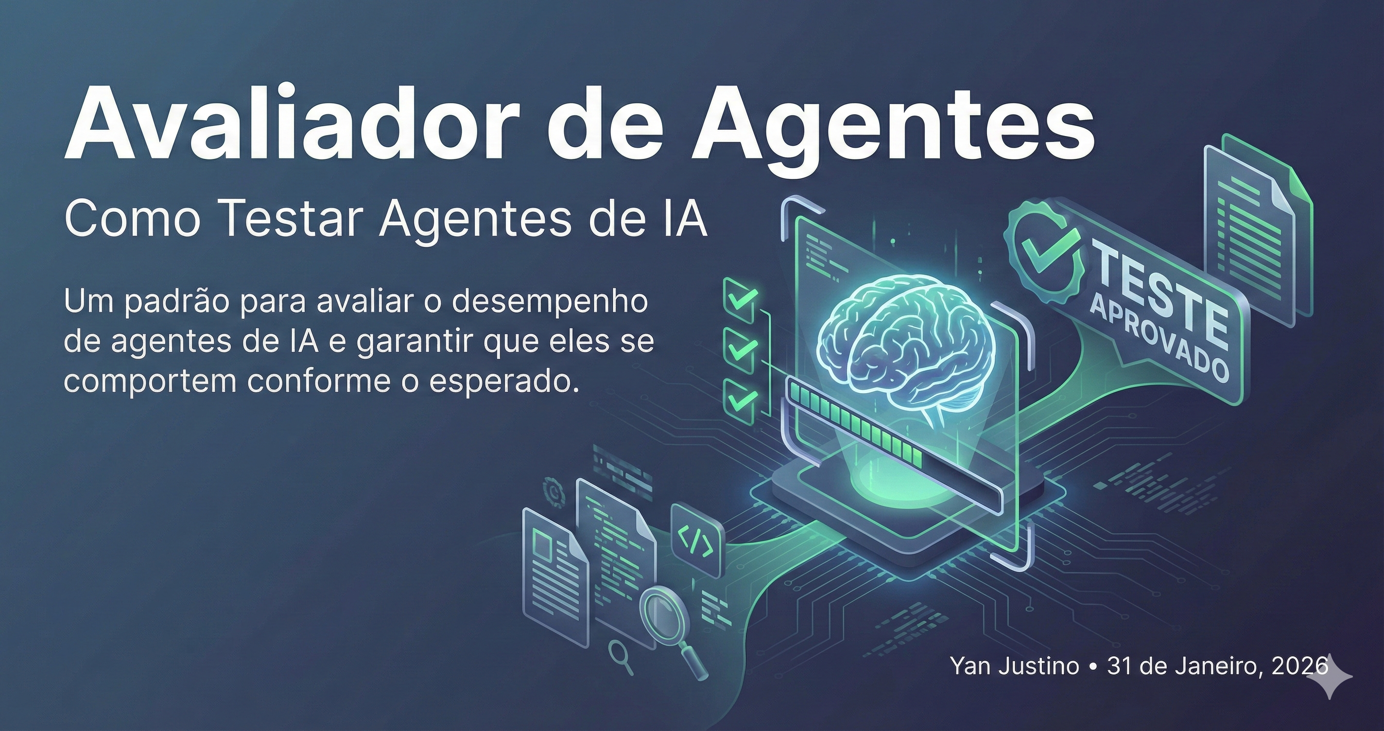 Avaliador de Agentes - Ilustração sobre testes de agentes de IA